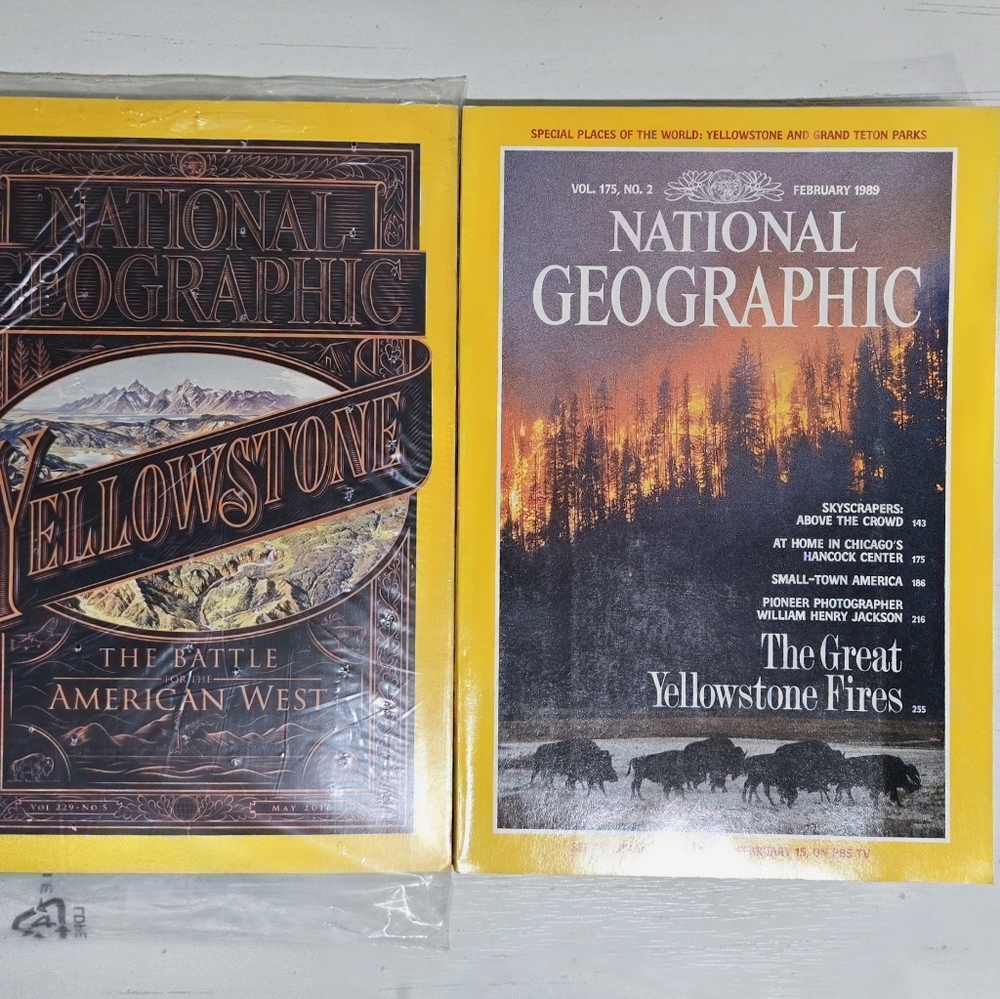Yellowstone May 2016 & Yellowstone Fires Feb. 1989 National Geographic Magazine